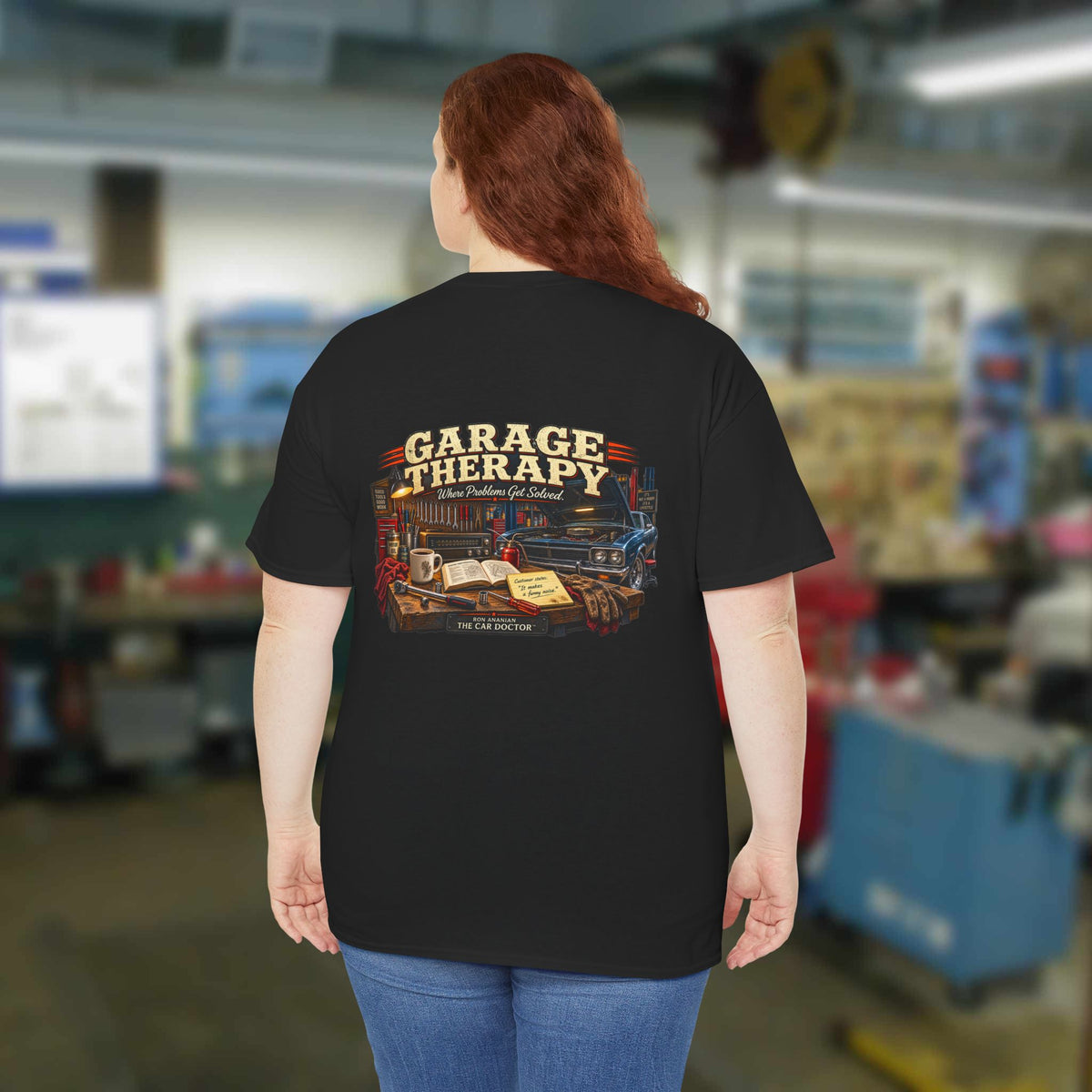 Ron Ananian The Car Doctor™ - Garage Therapy T-Shirt