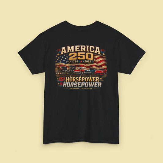 Ron Ananian The Car Doctor™ - America's 250th 'Horsepower to HORSEPOWER' T-Shirt