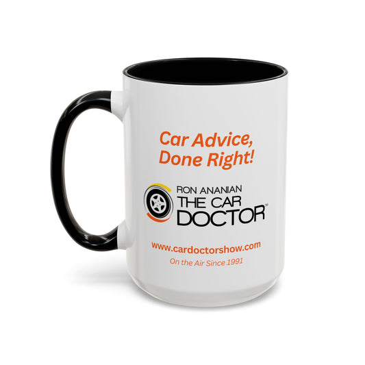 Ron Ananian The Car Doctor™ - 15 oz Coffee Mug with Ron-ism Quote